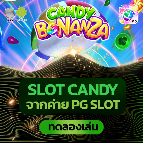 superslot เกมทดลองเล่นสล็อต-slot-เว็บตรง-ไม่ผ่านเอเย่นต์-สล็อตแคนดี้-candy-bonanza-demo-ทดลองเล่นสล็อตฟรี